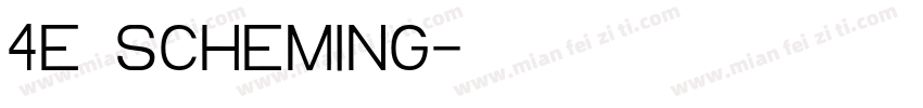 4E SCHEMING字体转换